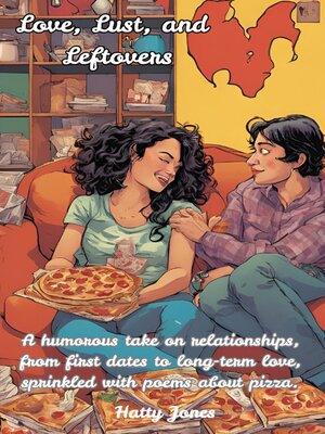 cover image of Love, Lust, and Leftovers